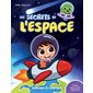 Les secrets de l’espace
