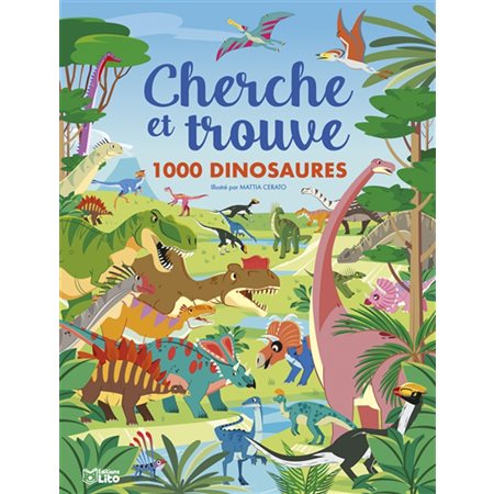 Cherche et trouve : 1.000 dinosaures, Mon grand cherche et trouve