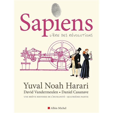 Sapiens #4 L'ère des révolutions