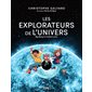 Les explorateurs de l'Univers #2 Big bang et matière noire