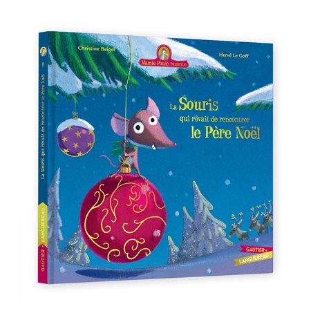 La souris qui rêvait de rencontrer le Père Noël