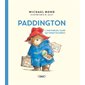 Paddington, l'histoire de l'ours qui venait du Pérou