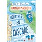 Hamish MacBeth #27 Meurtres en cascade