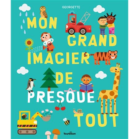 Mon grand imagier de presque tout