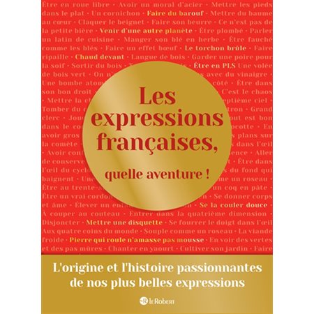 Les expressions françaises, quelle aventure !