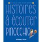 Histoires à écouter : Pinocchio