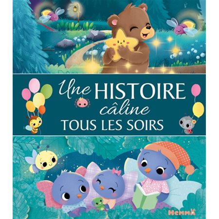 Une histoire câline tous les soirs