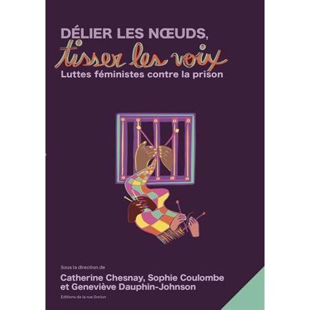 Délier les nœuds, tisser les voix