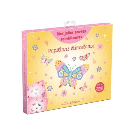 Mes jolies cartes scintillantes : Papillons scintillants