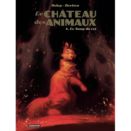 Le château des animaux #4 Le sang du roi