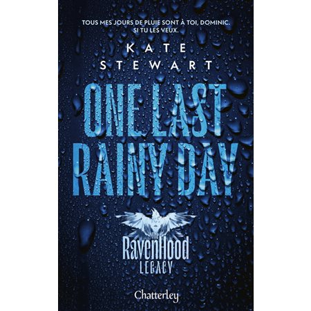 The Ravenhood legacy #1 One last rainy day