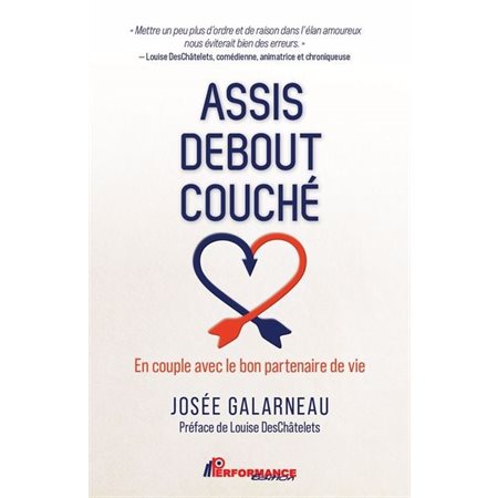 Assis Debout Couché : En couple avec le bon partenaire de vie