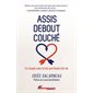 Assis Debout Couché : En couple avec le bon partenaire de vie