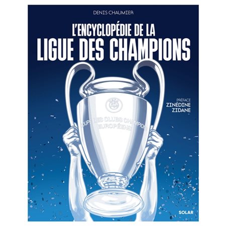 L'encyclopédie de la Ligue des champions