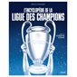 L'encyclopédie de la Ligue des champions