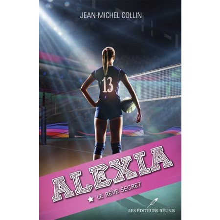 Alexia #1 Le rêve secret