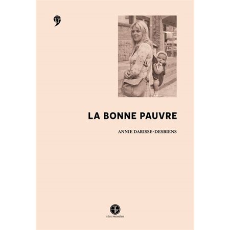 La bonne pauvre, Tenir tête