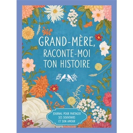 Grand-mère, raconte-moi ton histoire