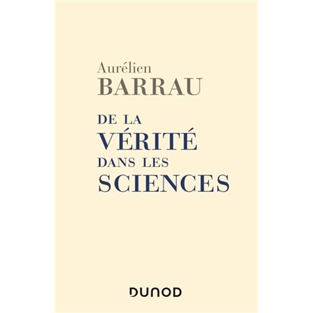 De la vérité dans les sciences