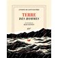 Terre des hommes, Blanche