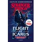 Flight of Icarus, Stranger things