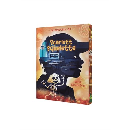 Le mystère de Scarlett la squelette