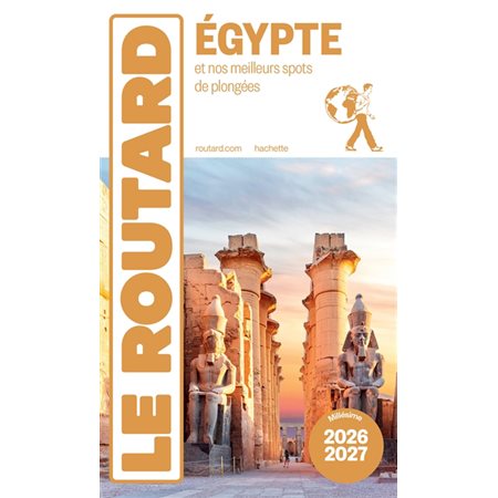 Égypte : et nos meilleurs spots de plongées : Le routard 2026-2027