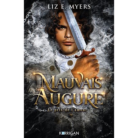 Mauvais augure #2 Le prix de l'amour