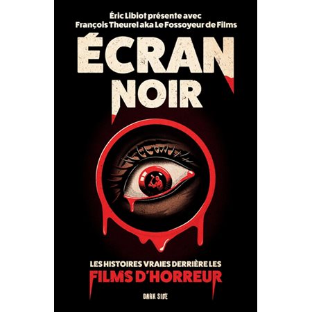 Écran noir : Les histoires vraies derrière les films d'horreur