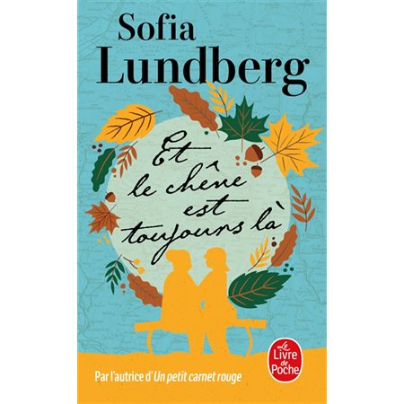 Et le chêne est toujours là