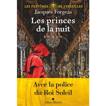 Les fantômes de Versailles #2 Les princes de la nuit