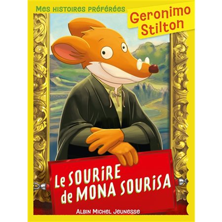 Geronimo Stilton #1 Le sourire de Mona Sourisa