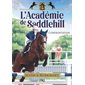 L'académie de Saddlehill #2 Confrontation