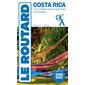 Costa Rica : Le guide du routard 2026-2027