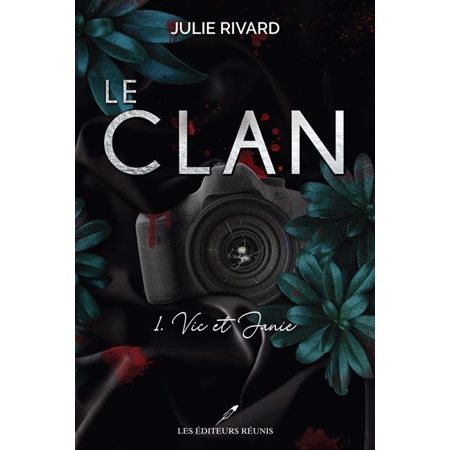 Le clan #1 Vic et Janie