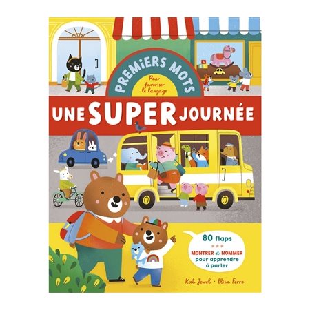 Une super journée : Premiers mots