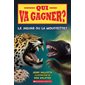 Le jaguar ou la mouffette, Qui va gagner?