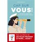 Cap sur vous ! : stratégies féministes pour une carrière choisie, Développement personnel et professionnel