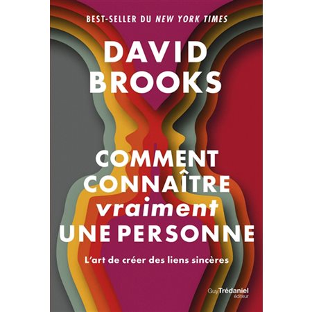 Comment connaître vraiment une personne