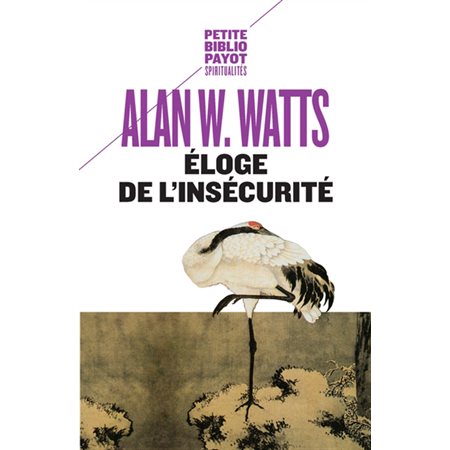 Eloge de l'insécurité, Petite bibliothèque Payot, 449