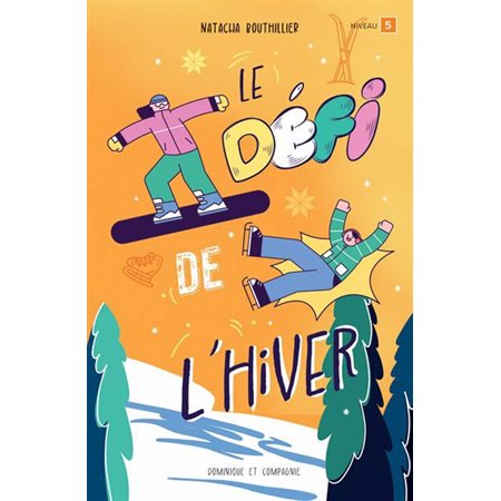 Le défi de l'hiver