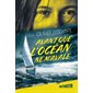 Avant que l'océan ne m'avale
