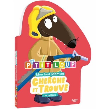 P'tit Loup, Mon tout premier cherche et trouve : Les métiers