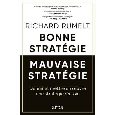 Bonne stratégie, mauvaise stratégie