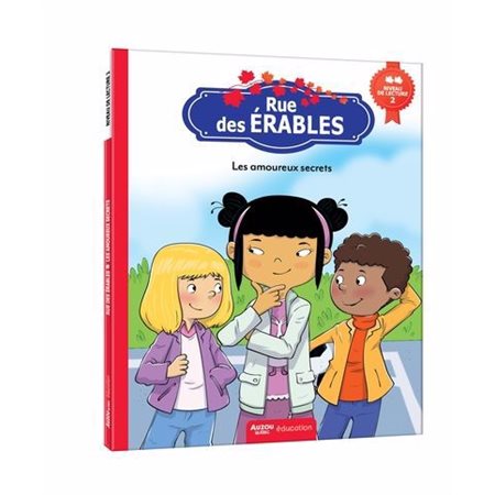 Les amoureux secrets - niveau 2, Rue des Érables