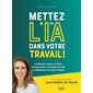 Mettez de l'IA dans votre travail !