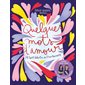 Quelques mots d'amour