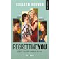 Regretting you