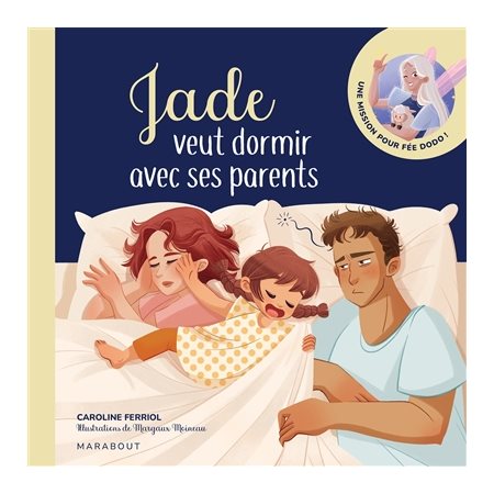 Jade veut dormir avec ses parents