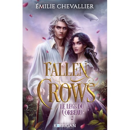 Fallen crows #2 Le legs du corbeau